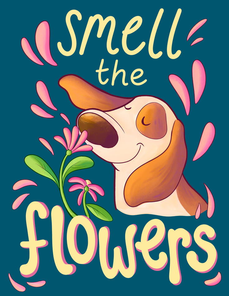 Smell the Flowers